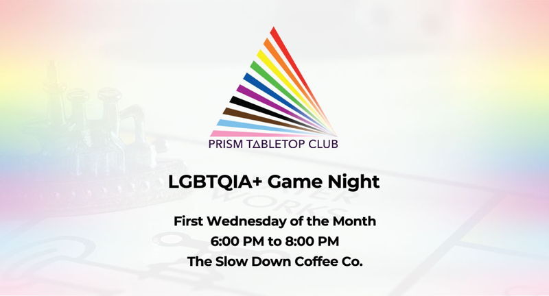 Prism Tabletop Club LGBTQIA+ Game Night