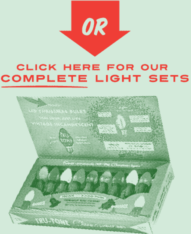 Click here for Tru-Tone Classic Light Sets in vintage-style packaging