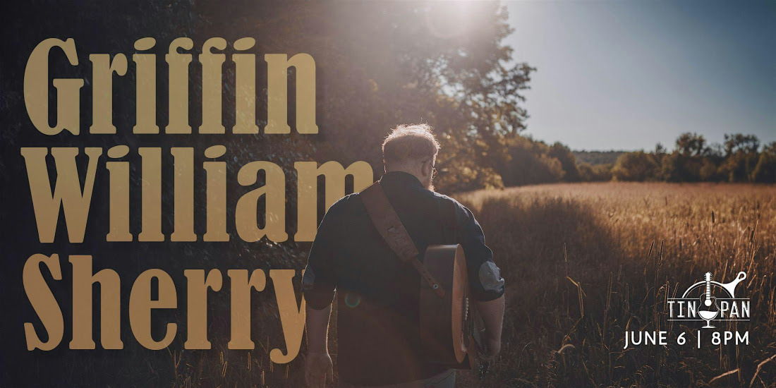 Griffin William Sherry at The Tin Pan promotional image
