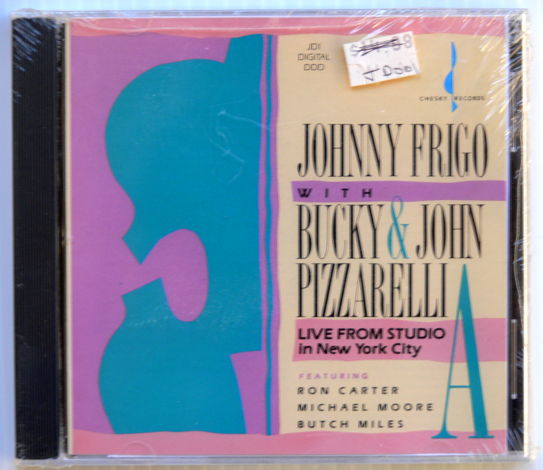 CHESKY CD JOHNNY FRIGO & BUCKY PIZZARELLI * SEALED * LIVE 