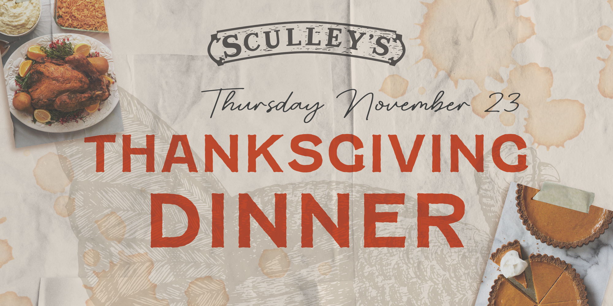 Thanksgiving Dinner at Sculley’s! promotional image