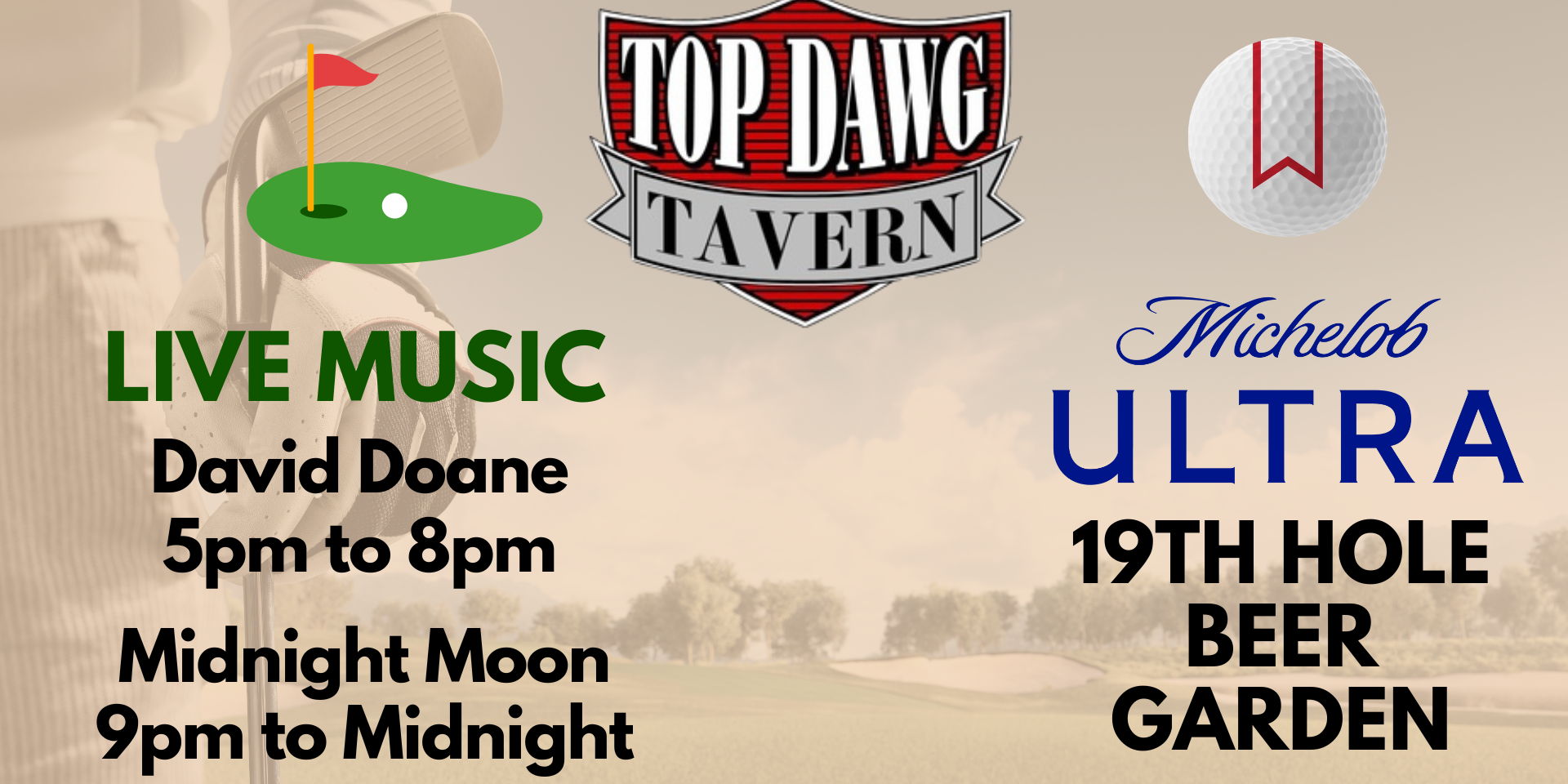 Party at the 19th Hole at Top Dawg Tavern! Live Music & more! promotional image