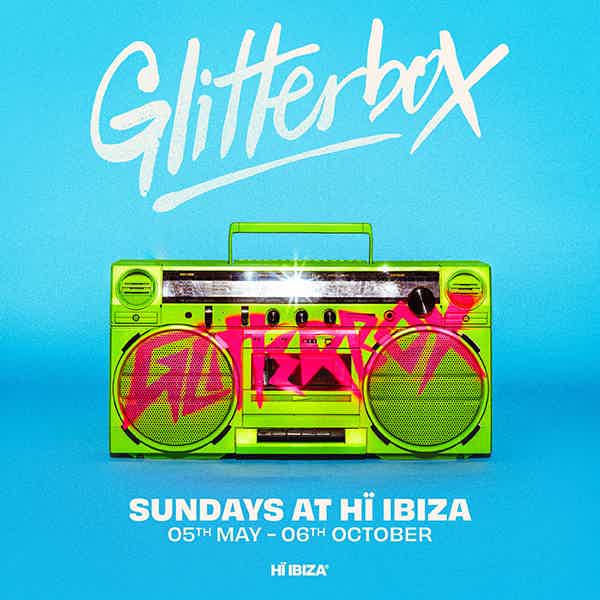 HÏ IBIZA party Glitterbox tickets and info, party calendar Hï Ibiza club ibiza