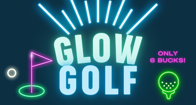$6 Glow Golf Night at Craft Putt!