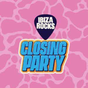 IBIZA ROCKS party Ibiza Rocks Closing Party tickets and info, party calendar Ibiza Rocks club ibiza