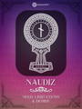 Naudiz Rune Meaning with design by Occultify. Rune of protection, safety and defense. Purple and pink background with lightly overlayed runes and ornate border.