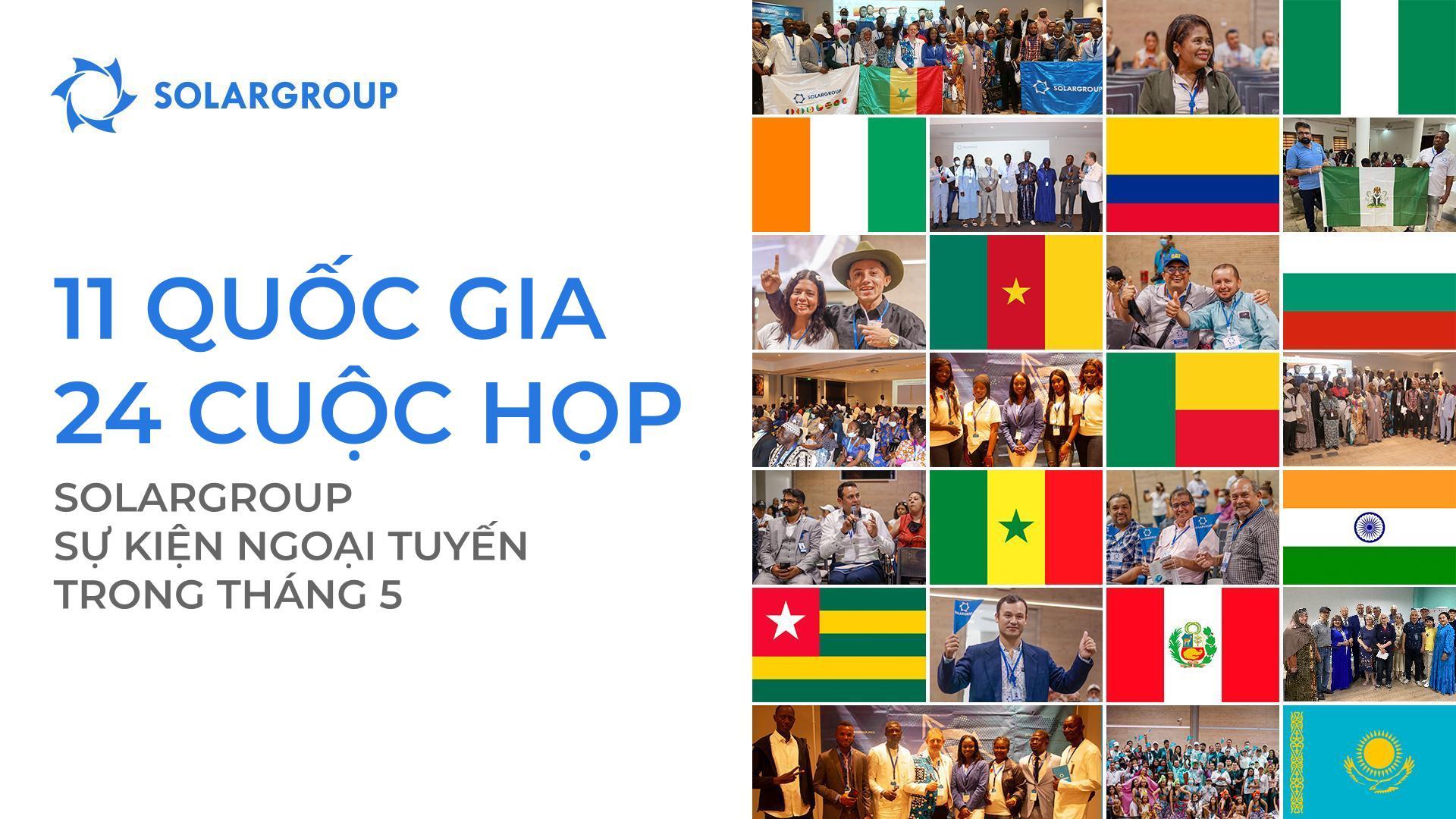 11 quốc gia và 24 cuộc họp: Các sự kiện SOLARGROUP ngoại tuyến trong tháng 5