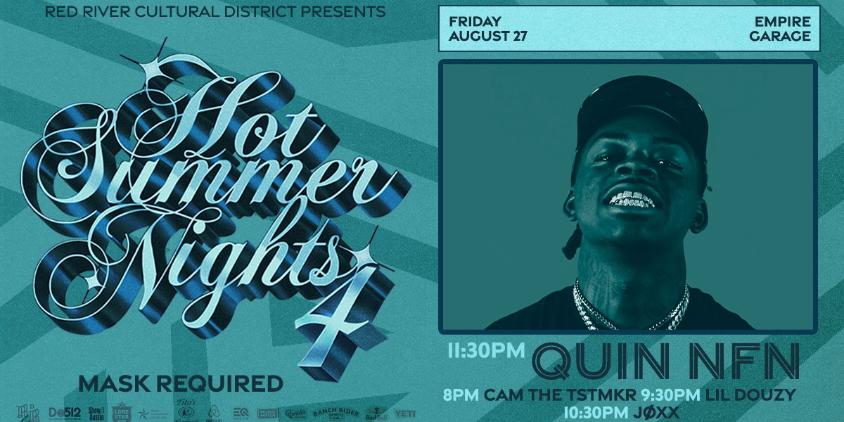 Hot Summer Nights 4 - Quin NFN Showcase at Empire Garage 8/27 promotional image