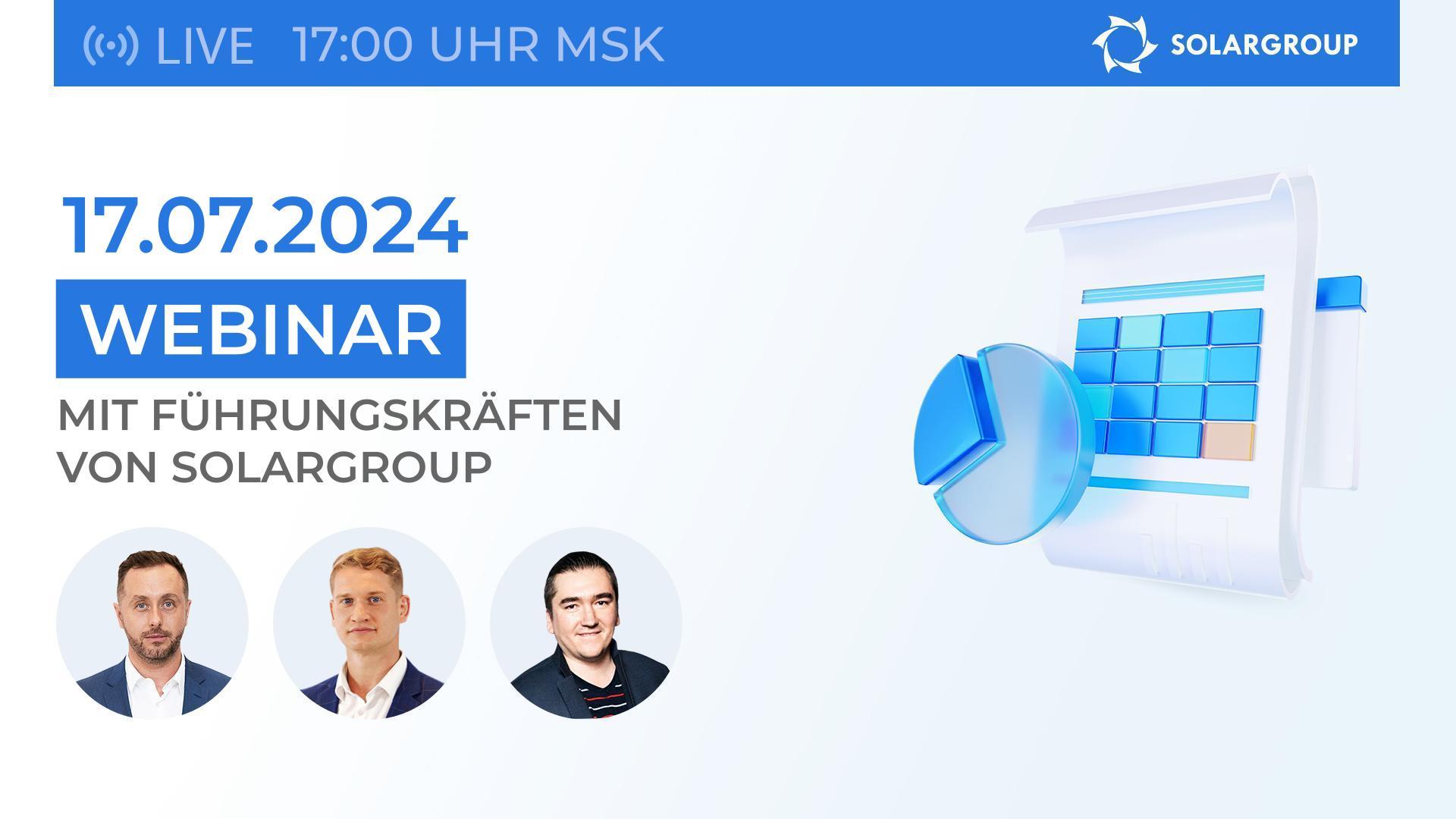 Berichts-Webinar von SOLARGROUP: Ergebnisse der ersten Hälfte des Jahres 2024