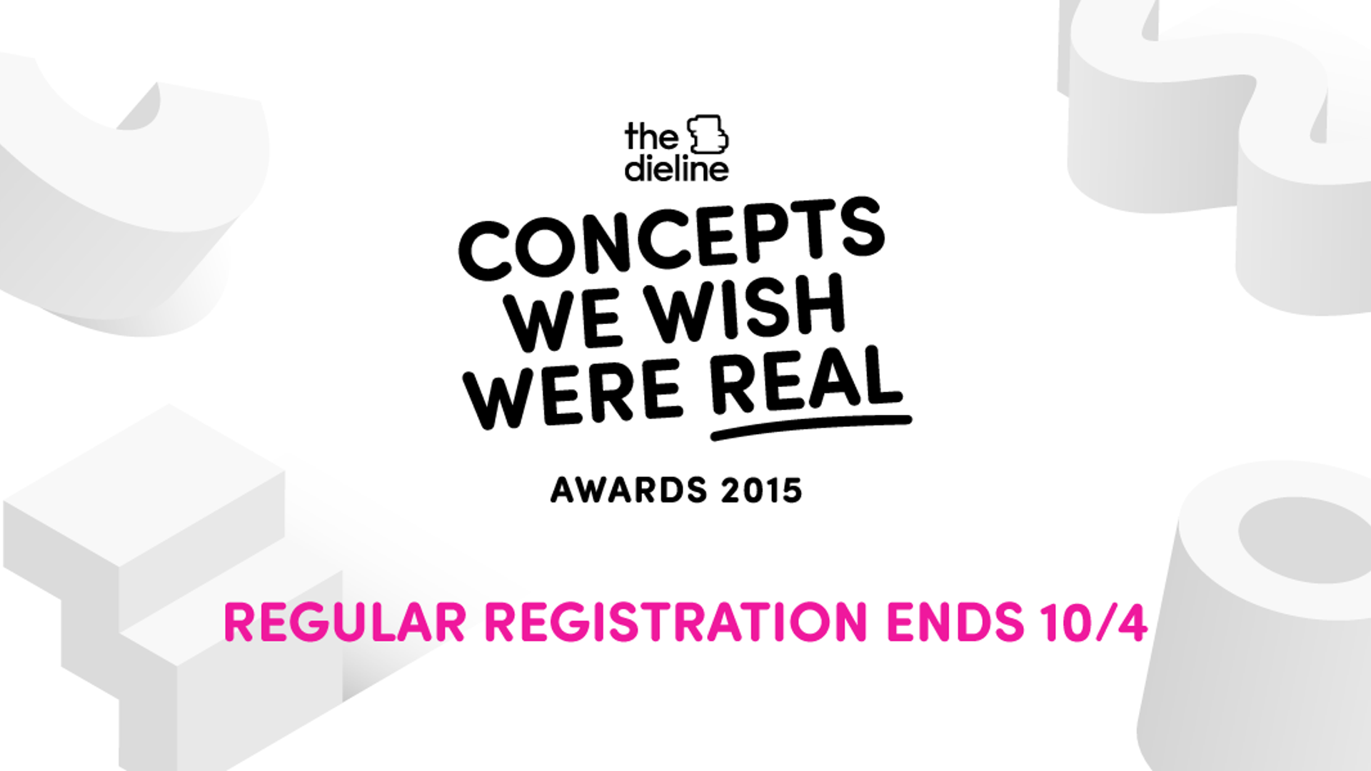 Featured image for Concepts We Wish Were Real Awards - Regular Registration Ends 10/4