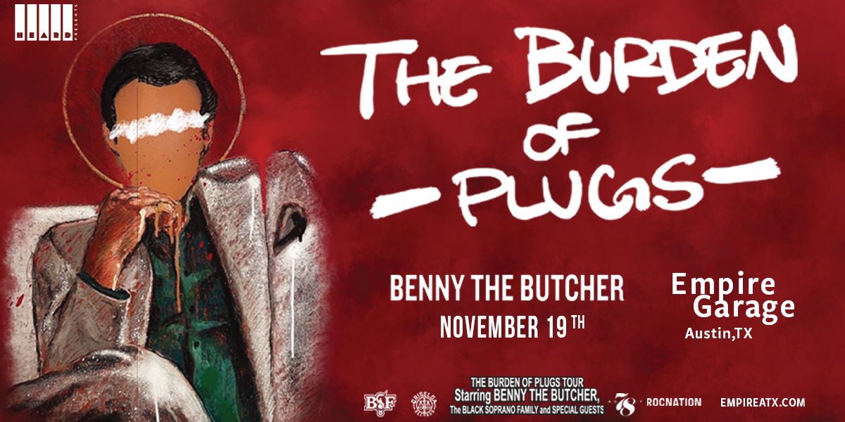 Benny The Butcher - The Burden of Plugs Tour at Empire Garage 11/19 promotional image