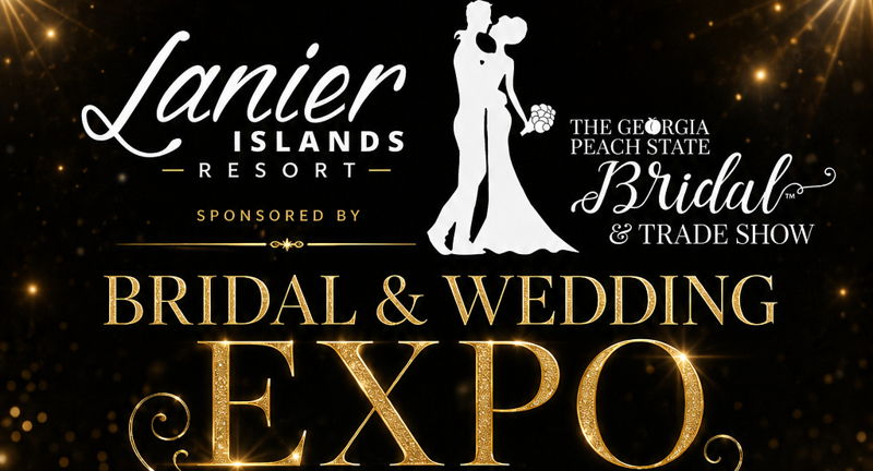Lanier Islands Resort Bridal & Wedding Expo 2026 sponsored by The Georgia Peach State Bridal Show