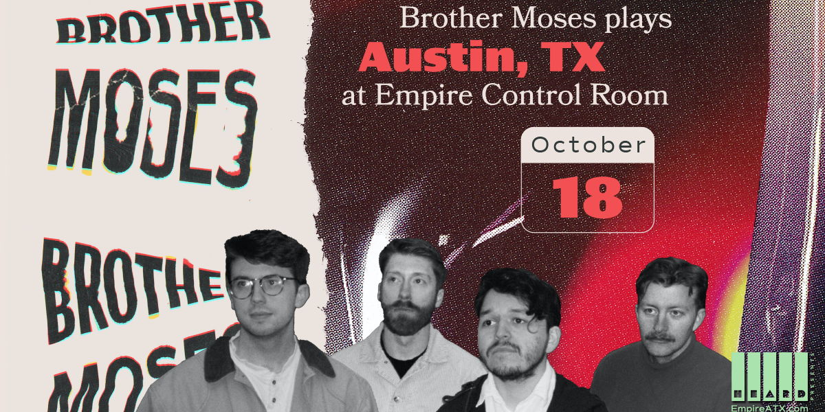Brother Moses at Empire Control Room 10/18 promotional image
