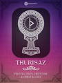 Thurisaz Rune Meaning with design by Occultify. Rune of protection, safety and defense. Purple and pink background with lightly overlayed runes and ornate border.