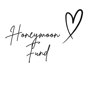 Our Honeymoon Fund
