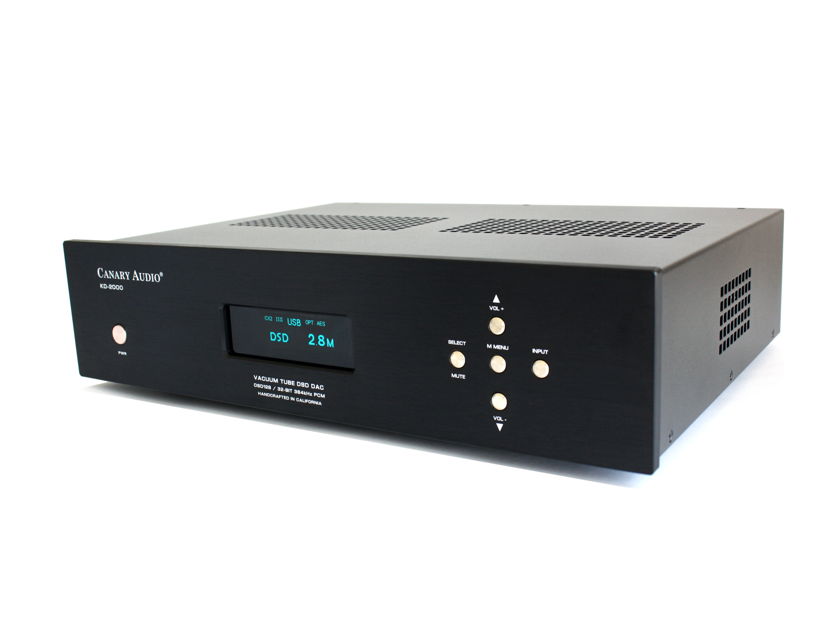 Canary Audio Newest KD-2000 Tube DAC, DSD128, 32-Bit 384kHz PCM