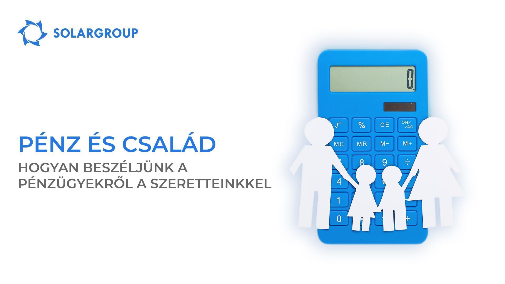 Pénz és család: hogyan beszéljünk a pénzügyekről a szeretteinkkel