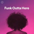 capa de album Funk Outta Here com mulher de cabelo black power
