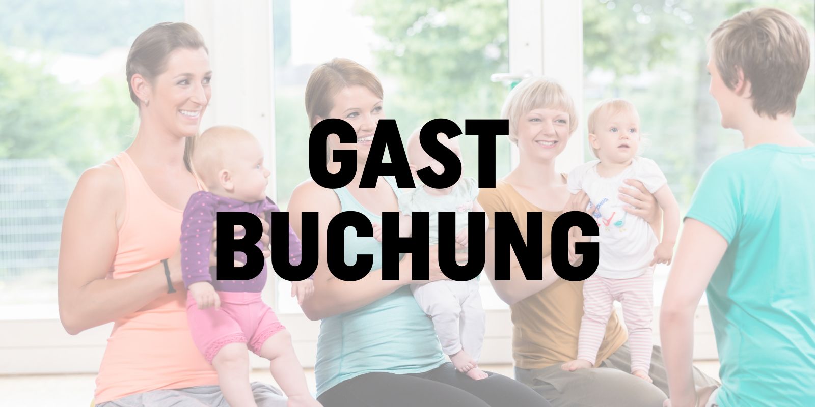 Mum & Fit für Gäste (Quartalskurs 07.10. - 16.12.2026)