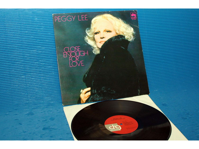 PEGGY LEE -  - "Close Enough For Love" - DRG 1979 promo