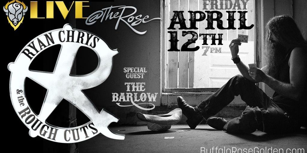 Live @ The Rose - Ryan Chrys & The Rough Cuts with Special Guest The Barlow promotional image