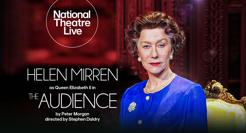 Paramount On Screen: National Theatre Live in HD—The Audience