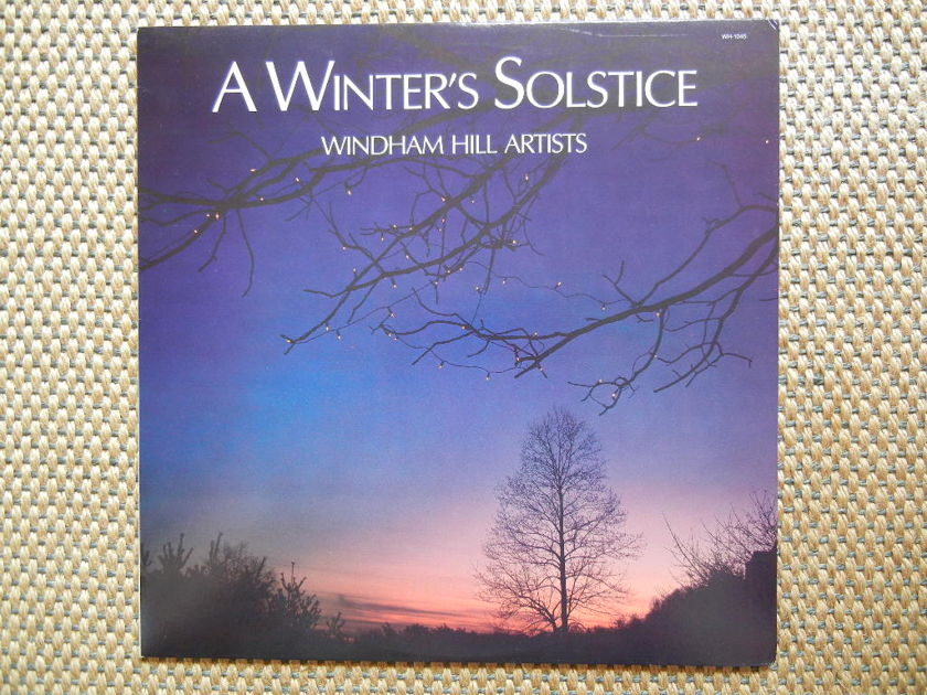 WINDHAM HILL ARTISTS/ - A WINTER'S SOLSTICE/ Windham Hill Records WH-1045 Stereo