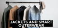 Jackets and Smart Outerwear