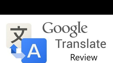 Google Translate Review - Slant