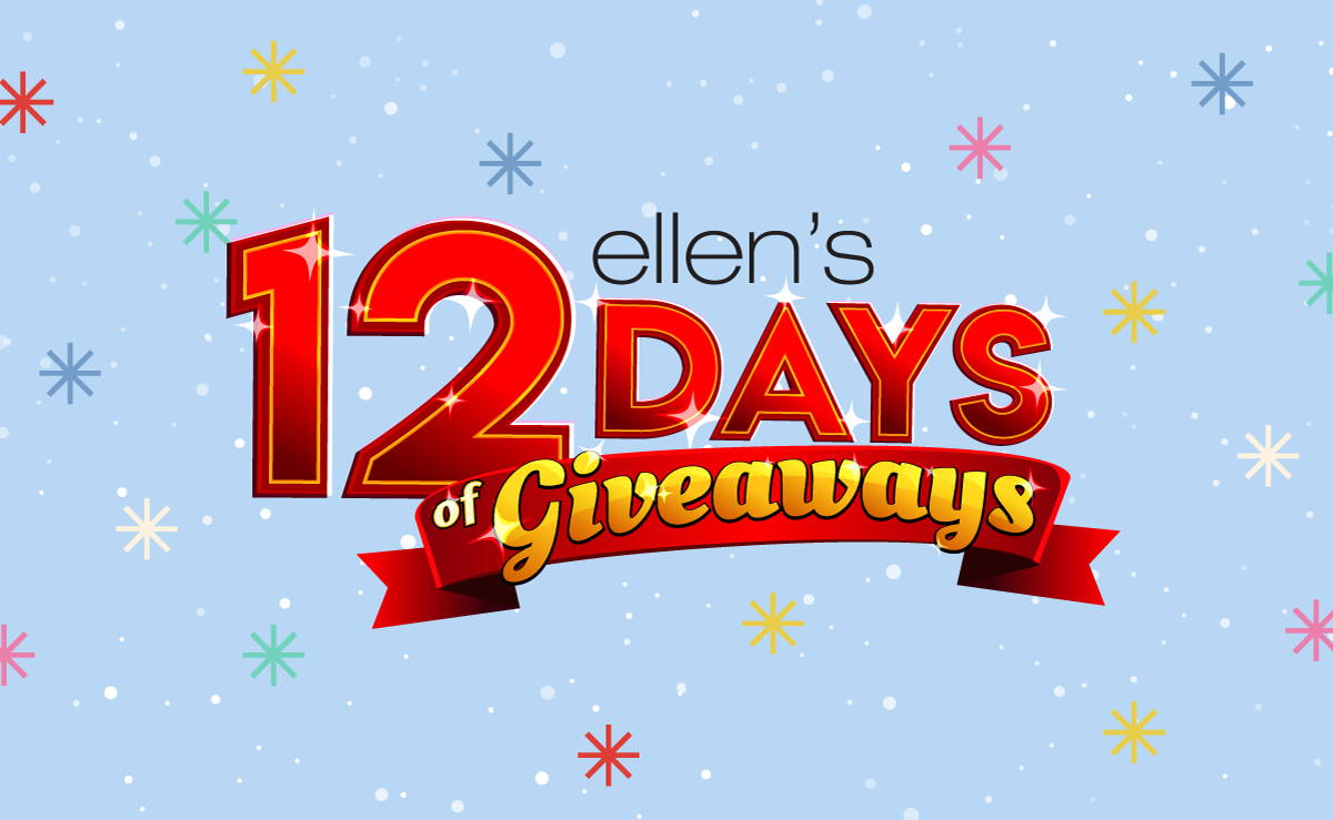 Ellen's 12 Days of Giveaways
