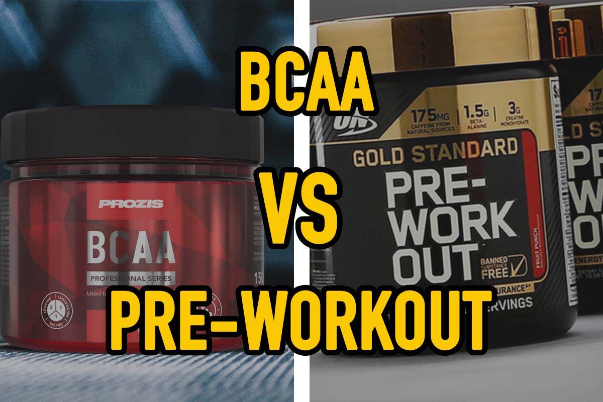 Pre-Workout vs bcaa