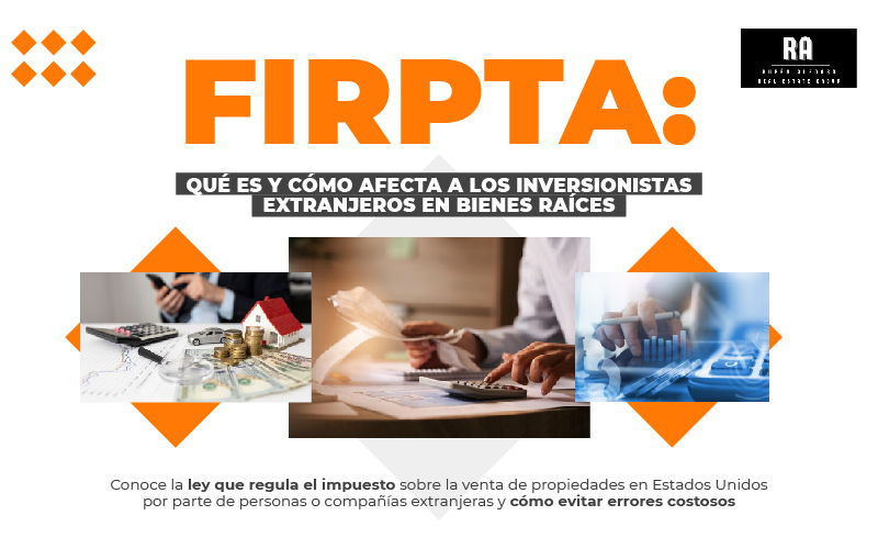 featured image for story, FIRPTA: ¿Qué es y cómo afecta a los inversionistas extranjeros en el mercado
inmobiliario de EE.UU.?