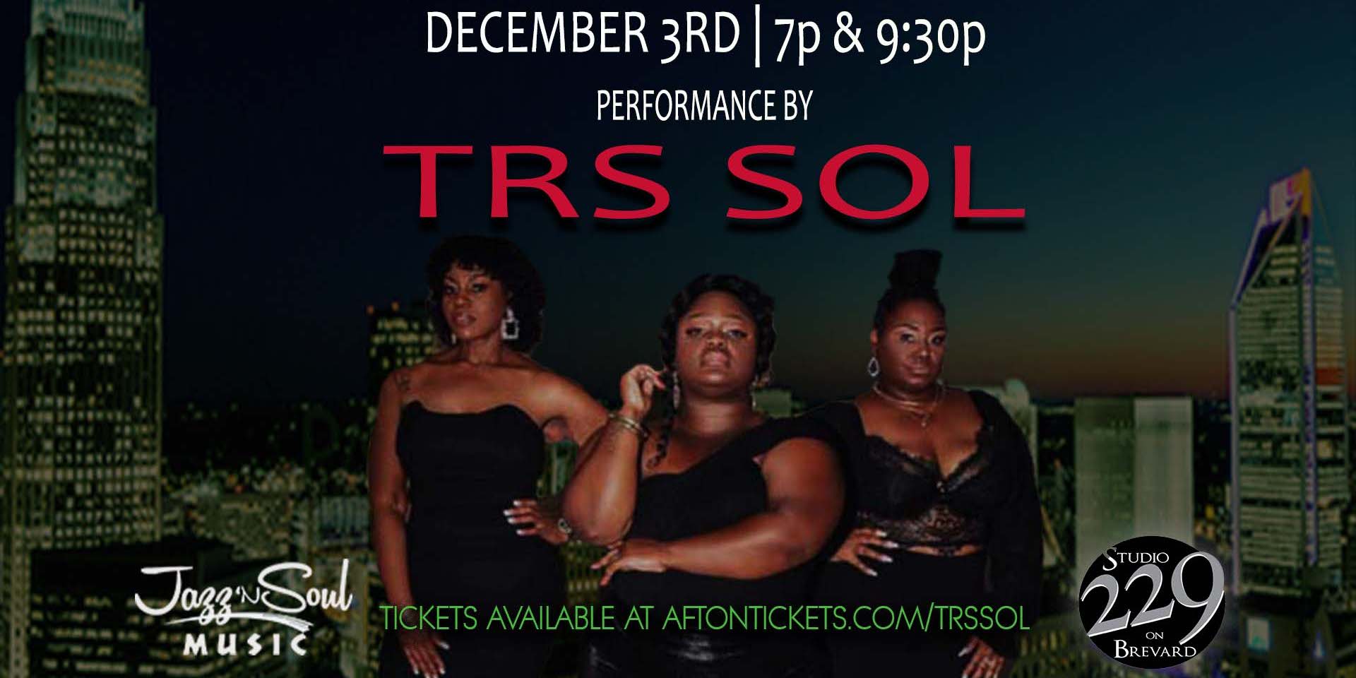First Friday: The Holiday Edition featuring TRS Sol promotional image