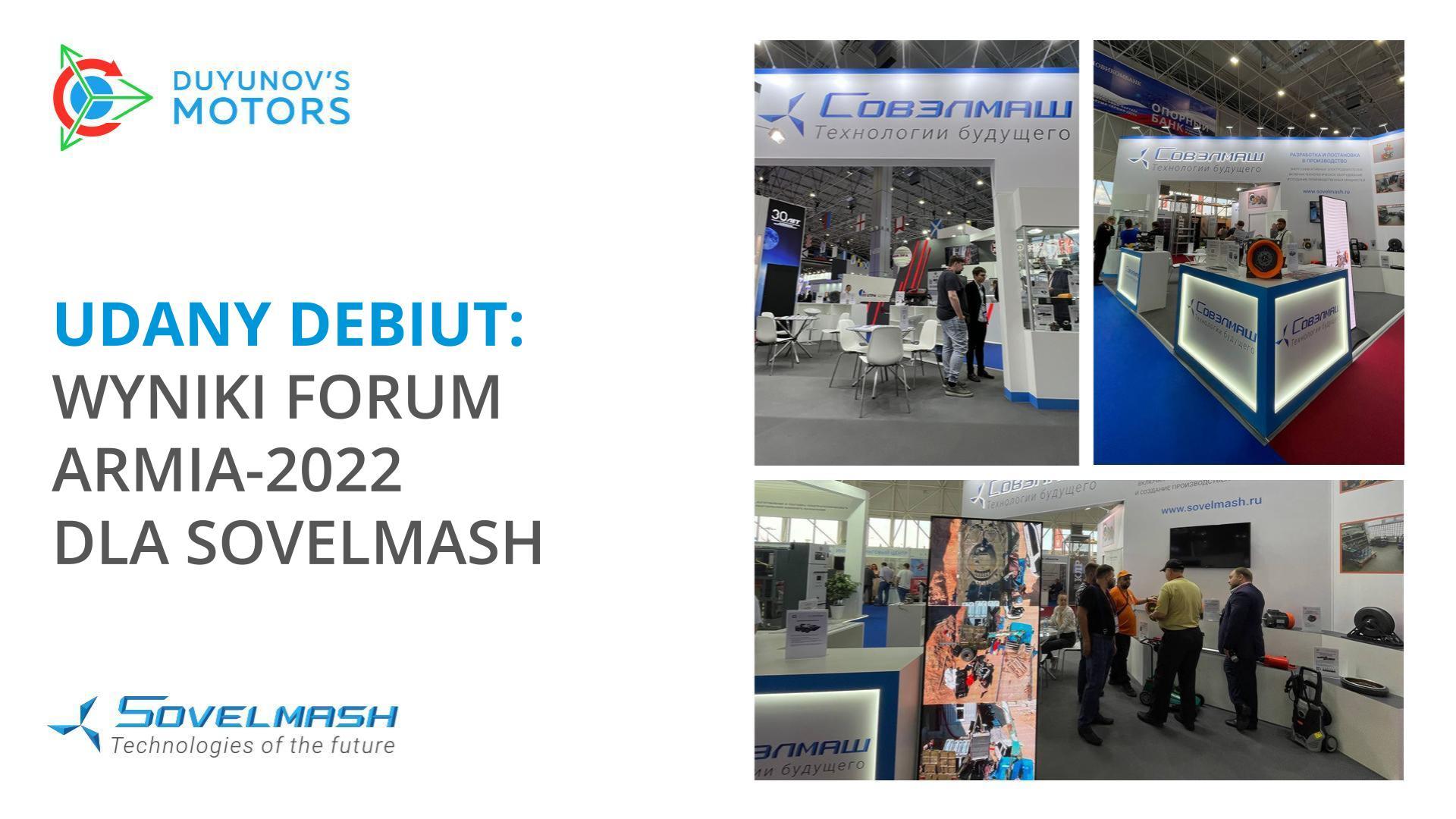 Udany debiut: wyniki forum Armia-2022 dla Sovelmash