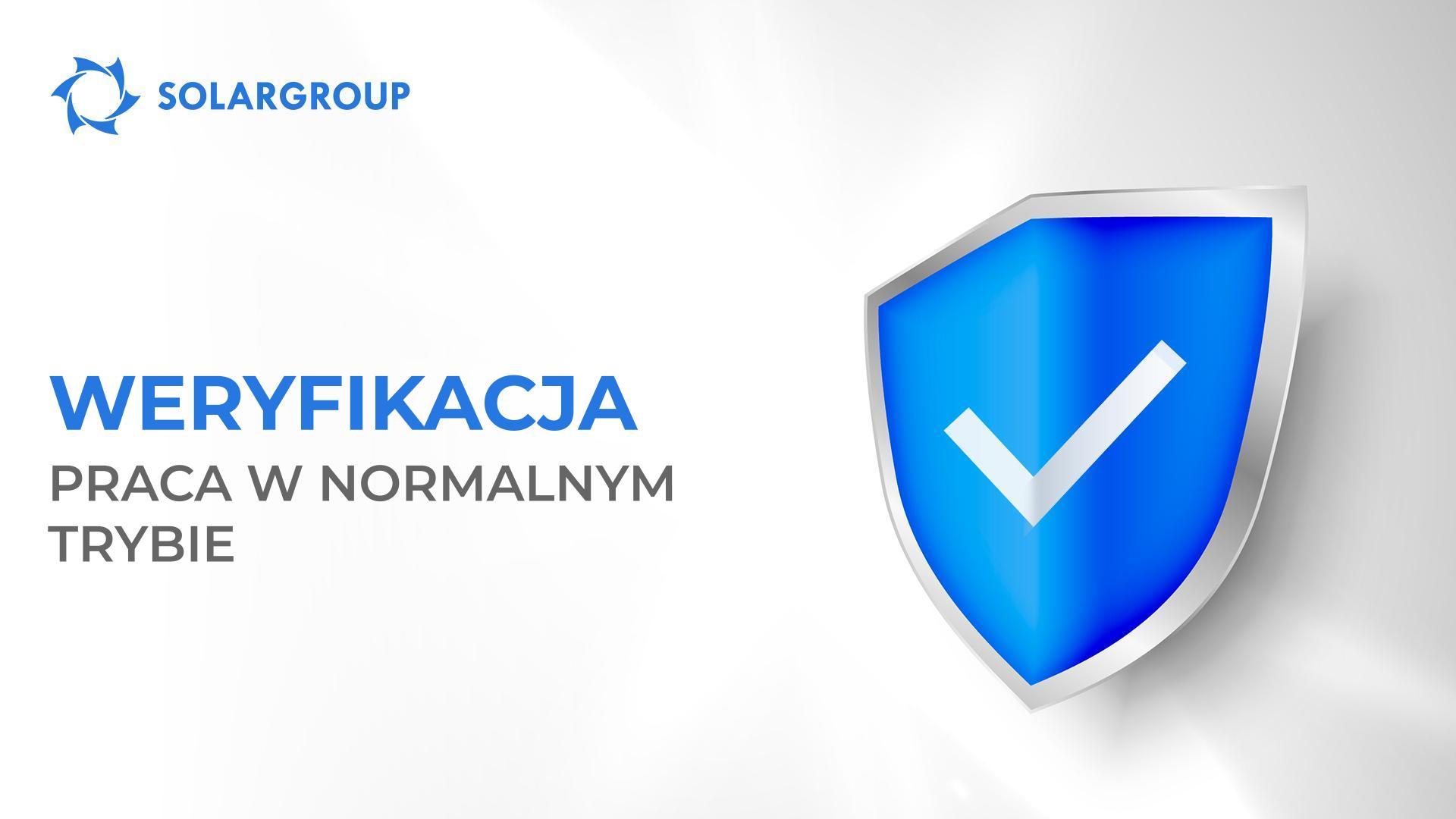 Proces weryfikacji SOLARGROUP wraca do poprzednich ram czasowych sprawdzania wniosków