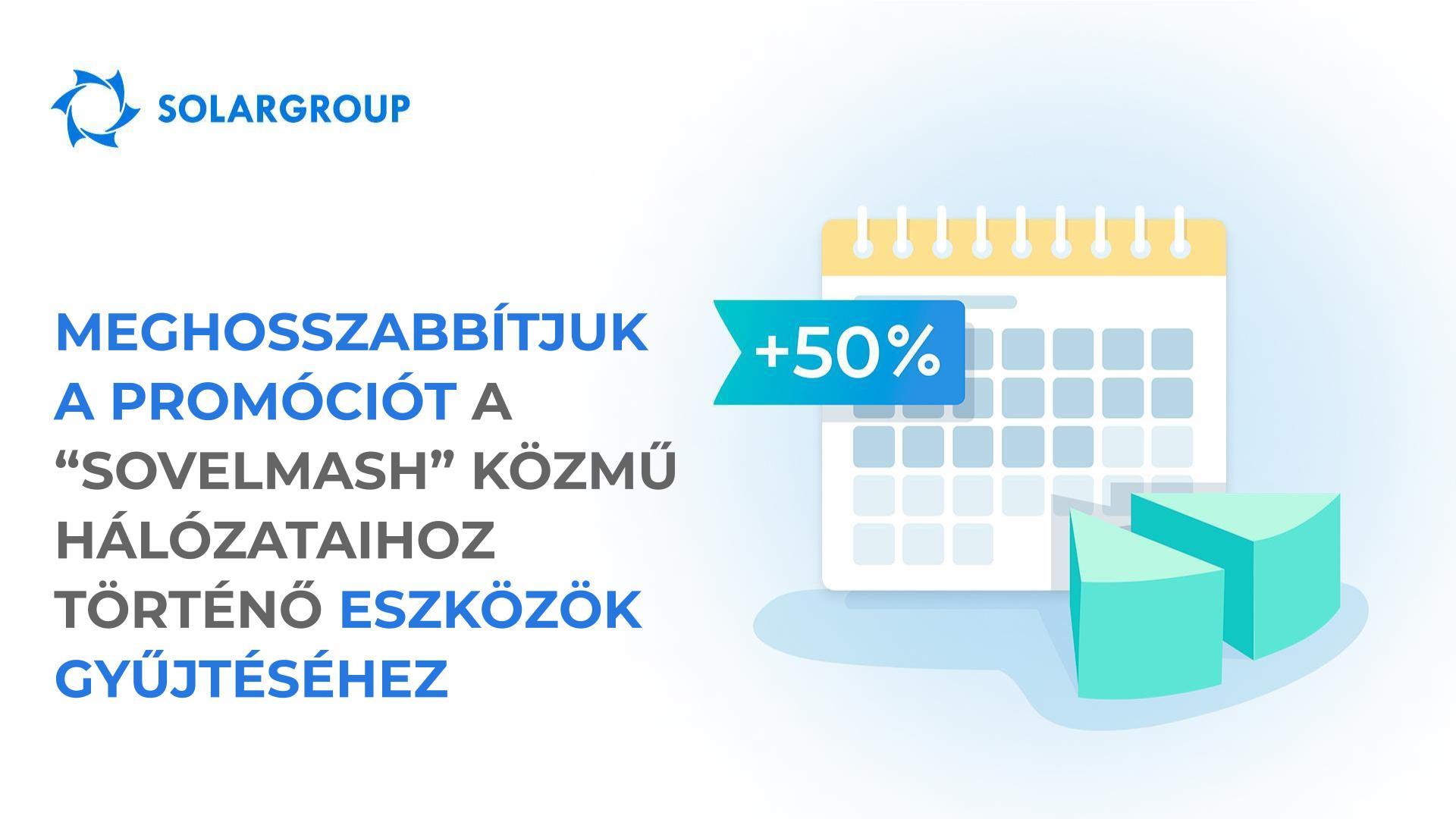 Adománygyűjtési kampány kiterjesztése a „Sovelmash" mérnöki hálózatokra + a lehetőségek bővítése