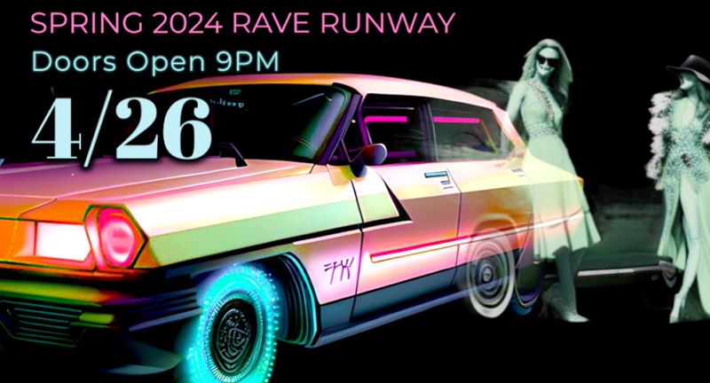 Fashion Your Seatbelts: SPRING 2024 Rave Runway