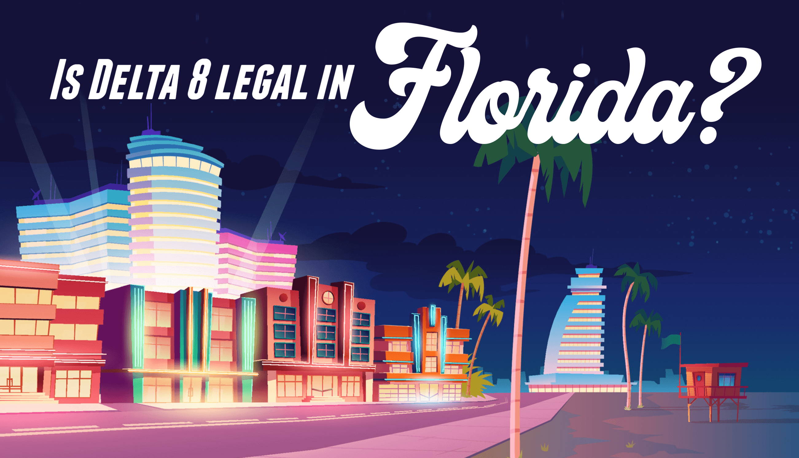 Is Delta 8 Legal in Florida