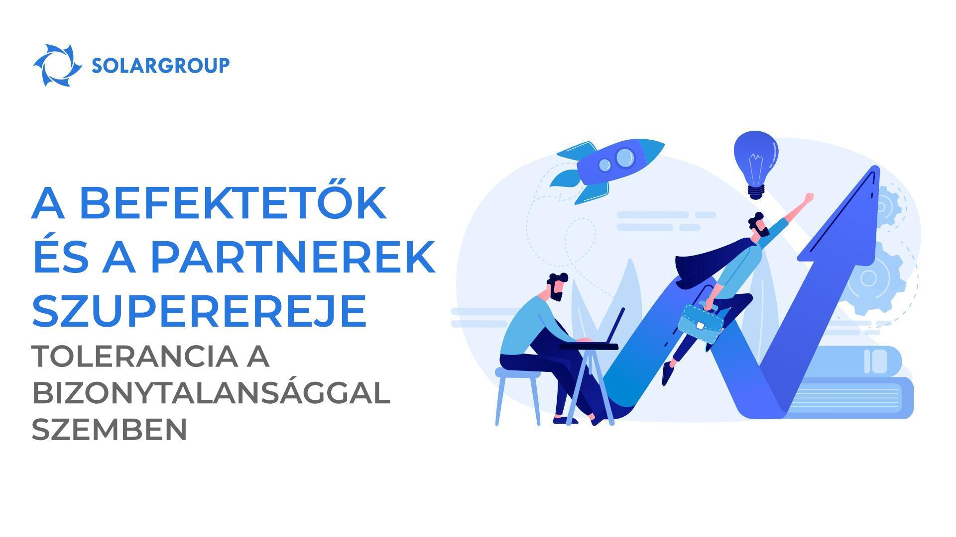 A befektetők és partnerek szuperereje: tolerancia a bizonytalansággal szemben