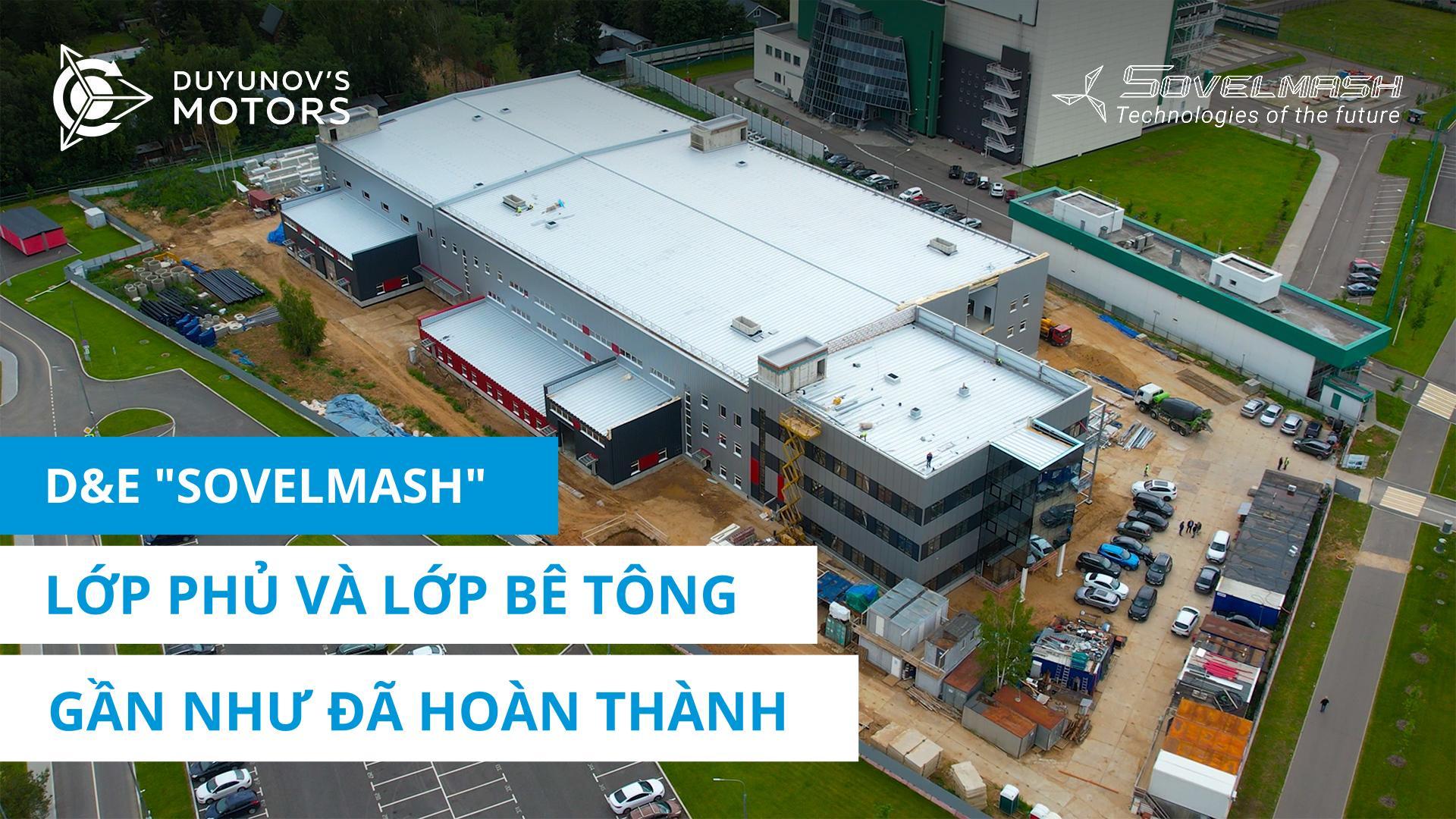 D&E "Sovelmash": lớp phủ và lớp bê tông gần như đã hoàn thành