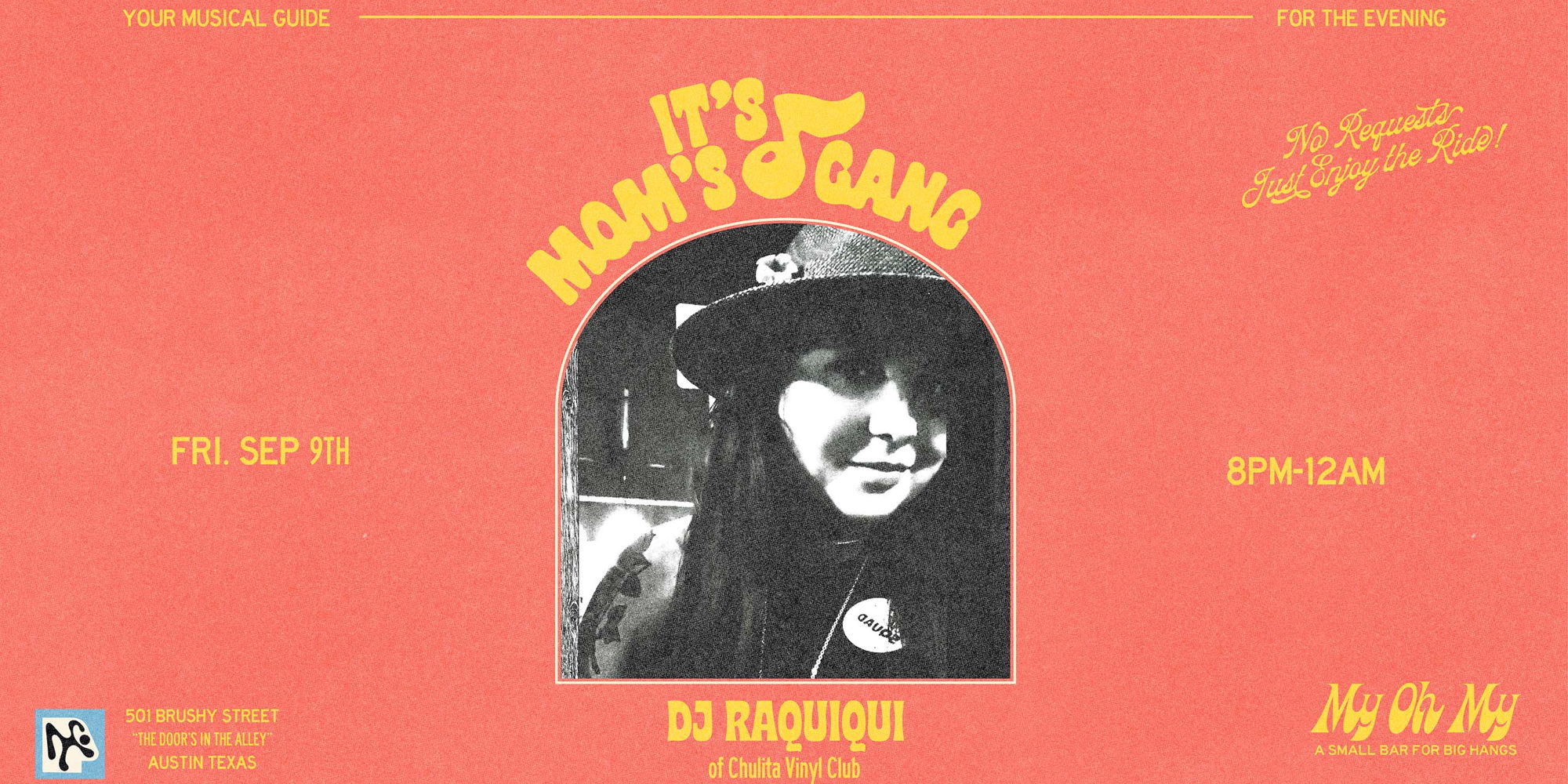 My Oh My w/ DJ Raquiqui -9/9 promotional image
