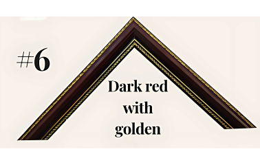 Dark red with golden frame option