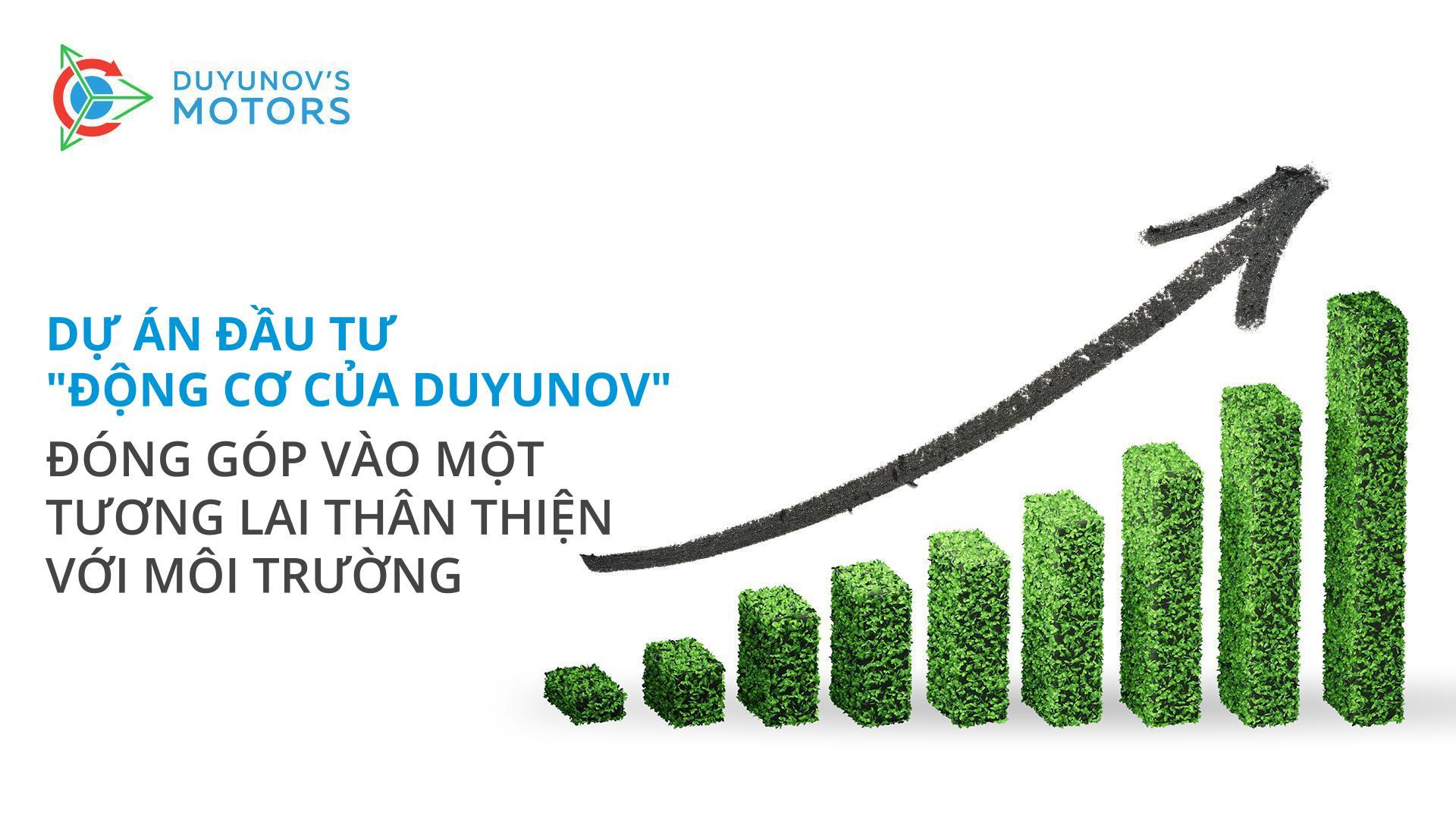 Dự án "Động cơ của Duyunov": Đầu tư vào một tương lai thân thiện với môi trường