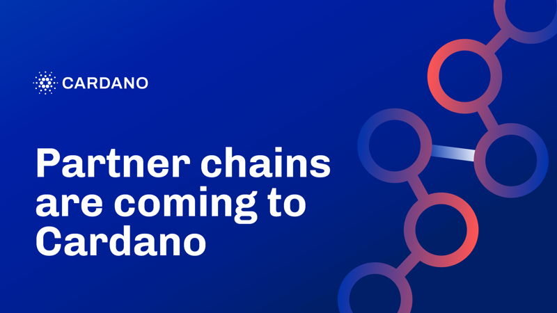  Partner chains are coming to Cardano