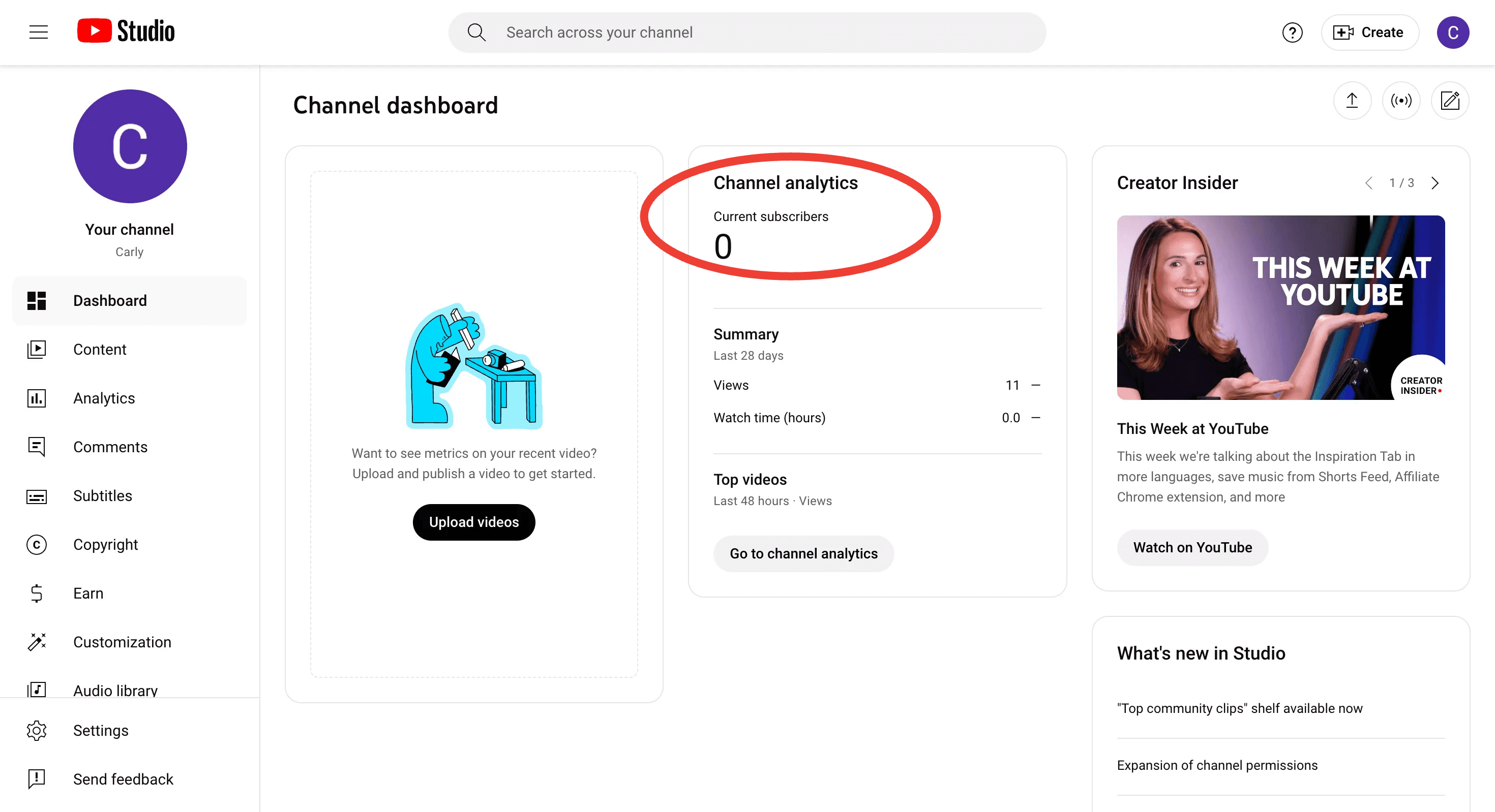 YouTube Studio dashboard showing users how to see current subscribers, with content options on the left, subscriber count, video views, and upload prompt in the center, and 'Creator Insider' and 'What's new in Studio' on the right.