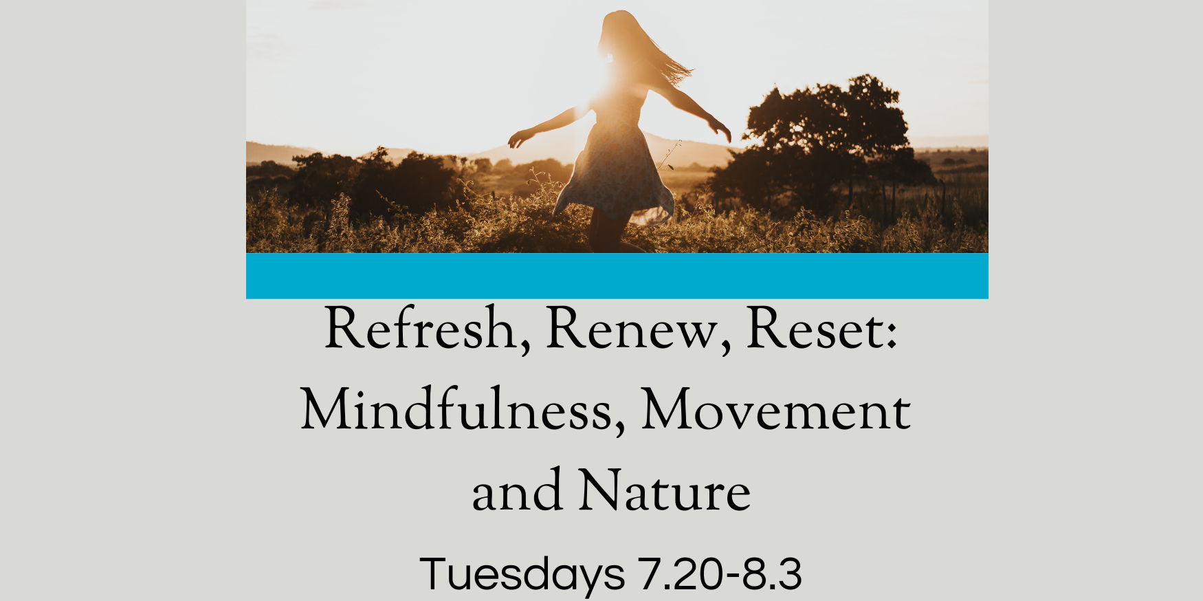 Refresh, Renew, Reset: Mindfulness, Movement and Nature promotional image