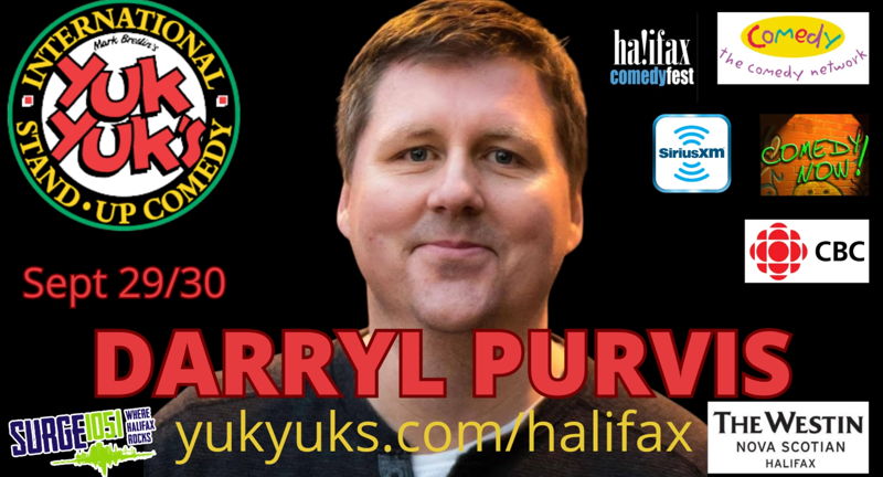 Yuk Yuks Halifax presents Darryl Purvis!