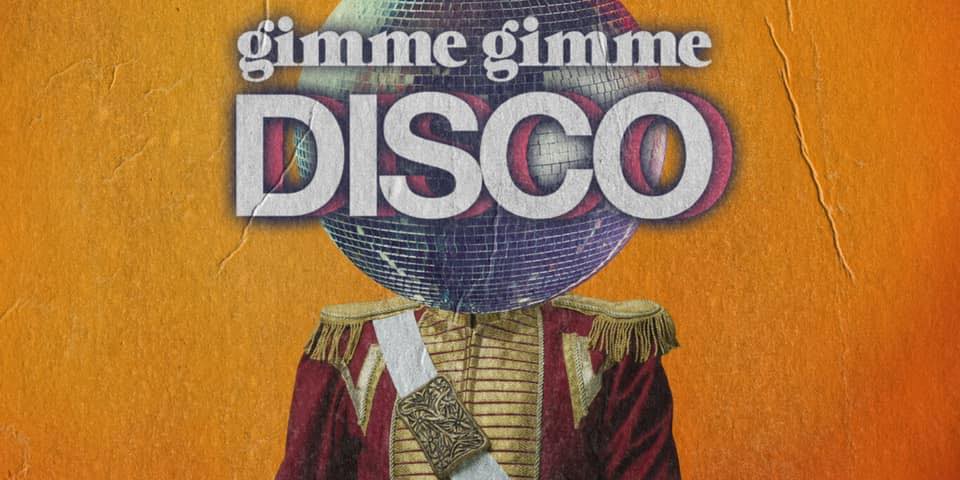 Gimme Gimme Disco promotional image