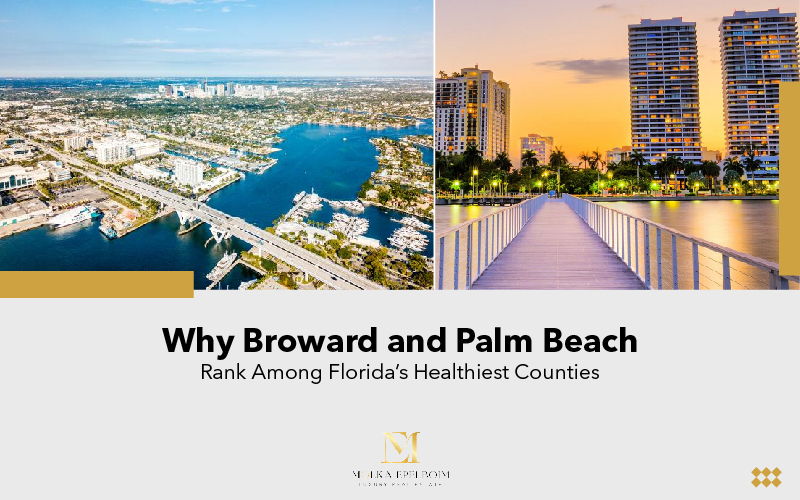 featured image for story, Broward and Palm Beach: Top Florida Counties for Healthy Living and Real Estate
Investment in 2024