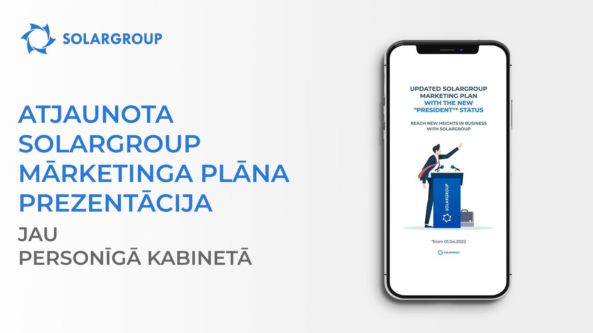 Atjaunota mārketinga plāna prezentācija jau personīgā kabinetā!